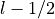 l-1/2