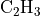 \text{C} _2 \text{H} _3